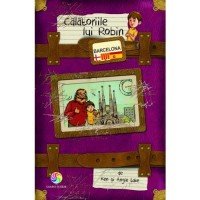 Calatoriile lui Robin - Barcelona