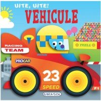Uite, uite! Vehicule
